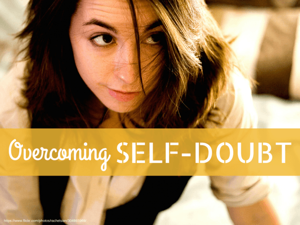 Overcoming Self-Doubt