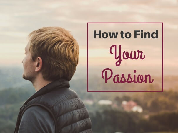 How to Find Your Passion