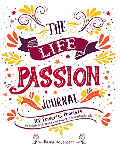 The Life Passion Journal