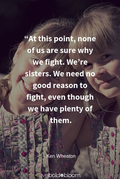 Ken Wheaton quote sister quotes