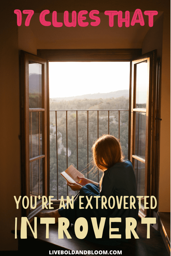 Are you confused about your personality type and how social you might be? Discover these 17 proven signs that you are an extroverted introvert.