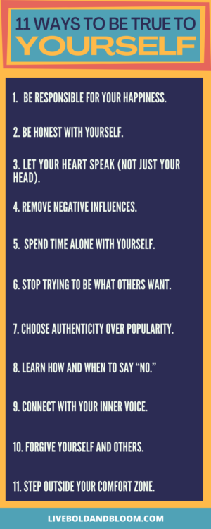 How to be true to yourself? See in this graphic how.