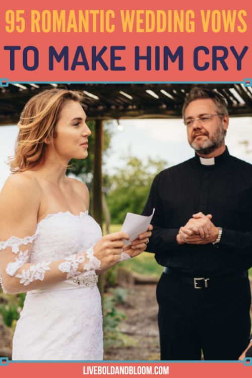 Want to make your wedding extra memorable for your husband? Try any of these romantic wedding vows to make him cry.