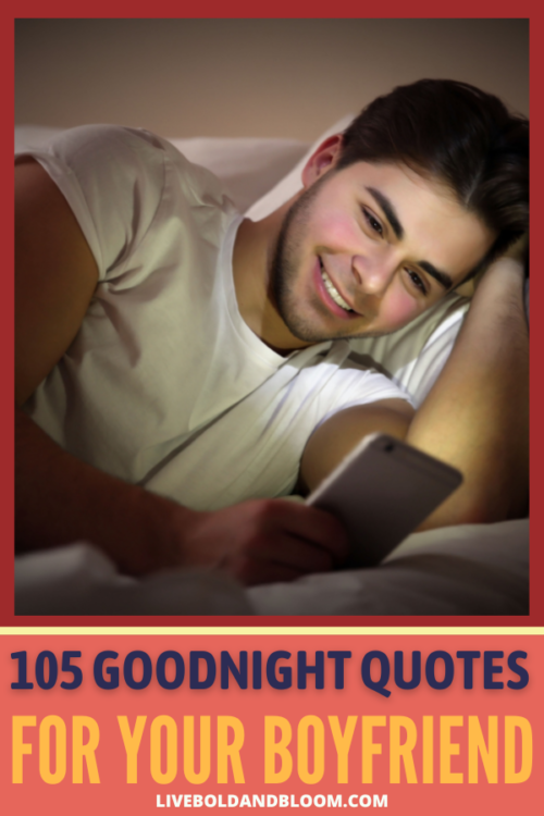 Express your love with hot romantic goodnight quotes for your boyfriend. Ignite passion as you bid each other goodnight.